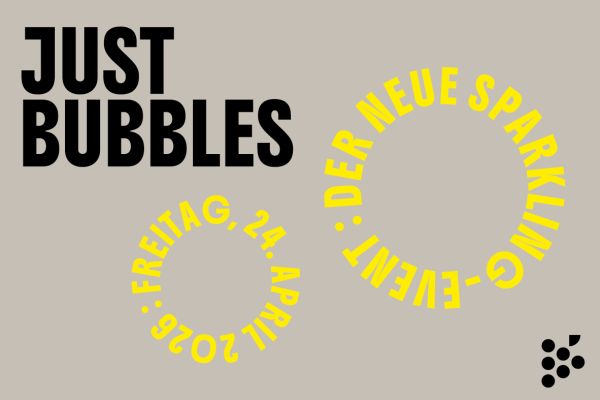 JUST BUBBLES - Der neue Sparkling-Event
