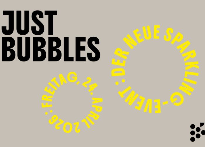 JUST BUBBLES - Der neue Sparkling-Event
